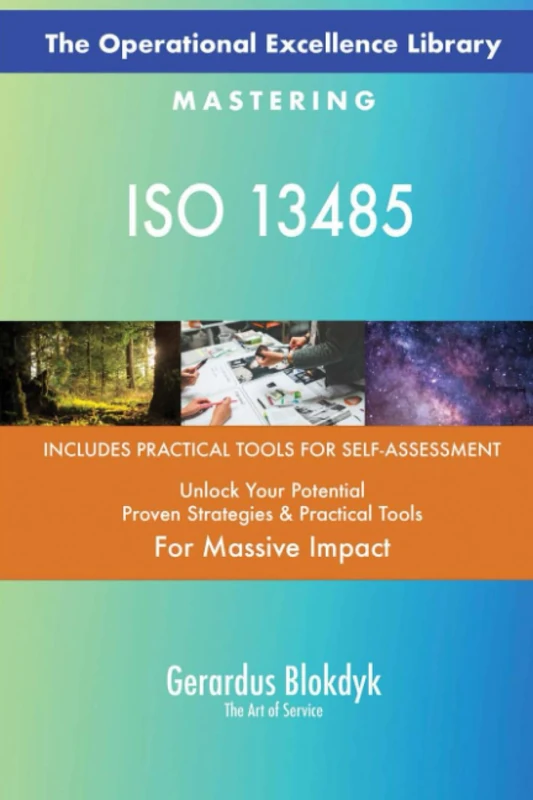 The Operational Excellence Library; Mastering ISO 13485