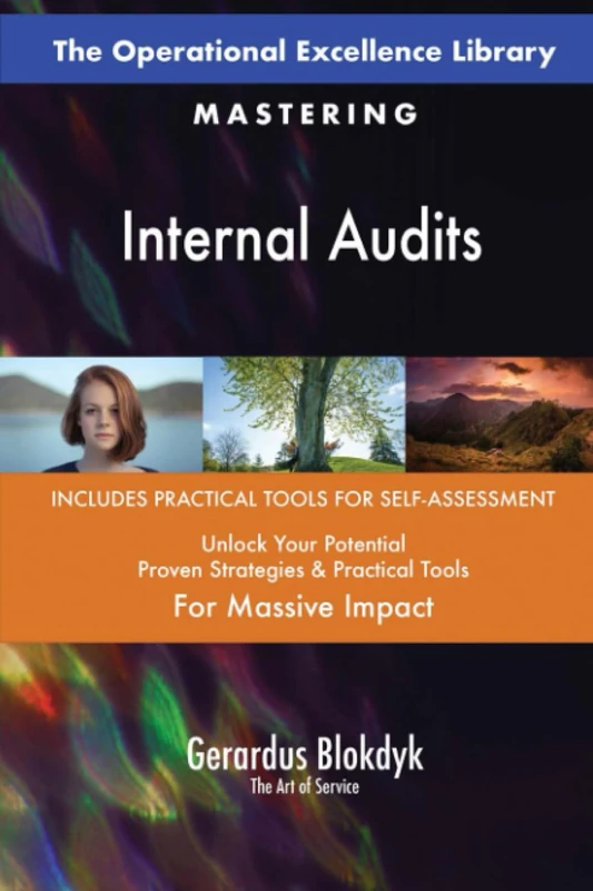 The Operational Excellence Library; Mastering Internal Audits