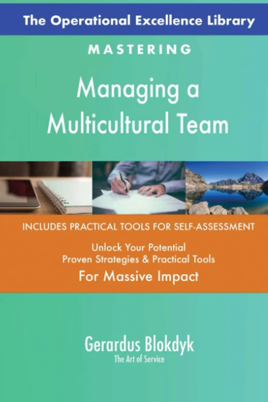 The Operational Excellence Library; Mastering Managing a Multicultural Team