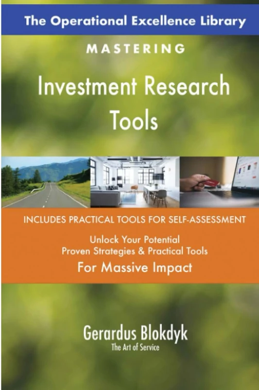 The Operational Excellence Library; Mastering Investment Research Tools