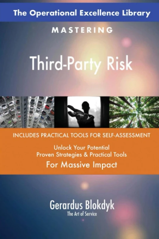 The Operational Excellence Library; Mastering Third-Party Risk