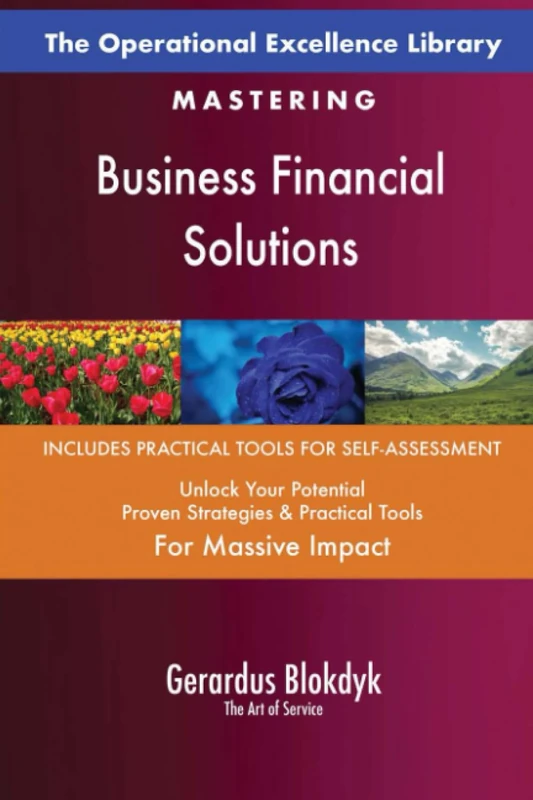 The Operational Excellence Library; Mastering Business Financial Solutions