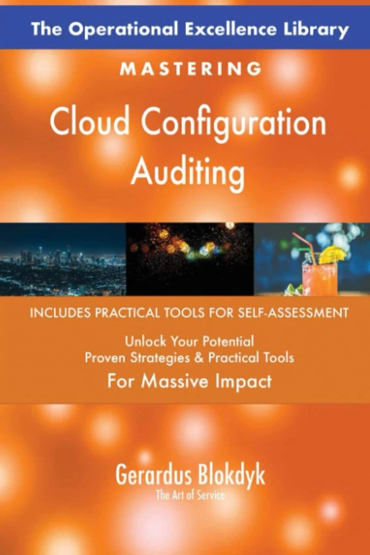 The Operational Excellence Library; Mastering Cloud Configuration Auditing
