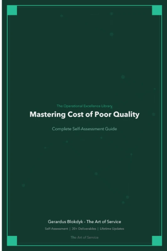 The Operational Excellence Library; Mastering Cost of Poor Quality