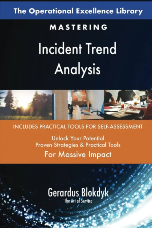 The Operational Excellence Library; Mastering Incident Trend Analysis