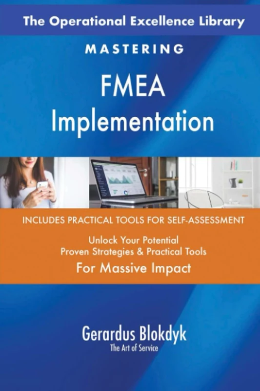 The Operational Excellence Library; Mastering FMEA Implementation