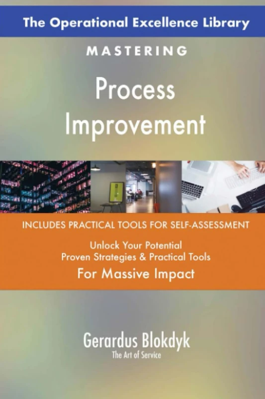 The Operational Excellence Library; Mastering Process Improvement