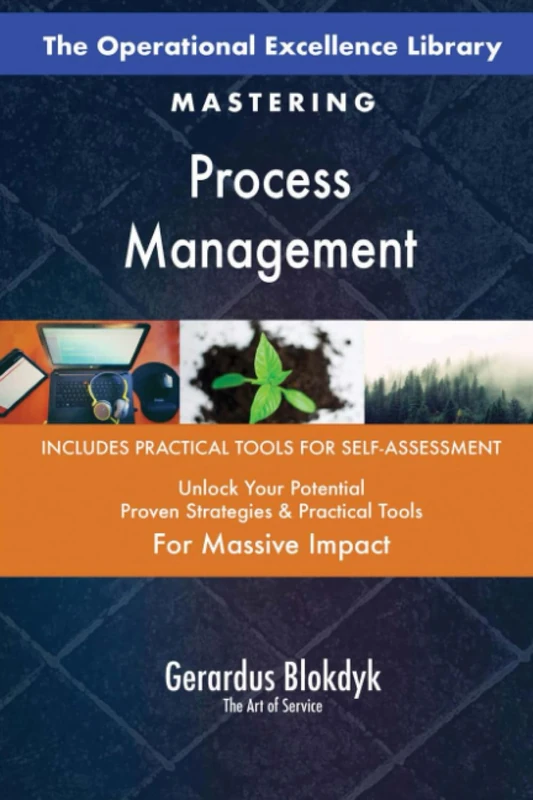 The Operational Excellence Library; Mastering Process Management