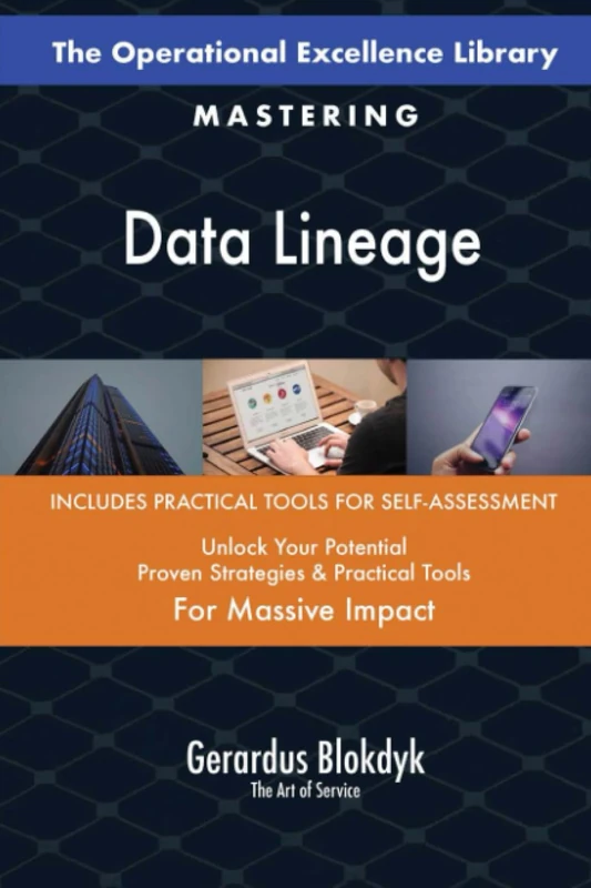 The Operational Excellence Library; Mastering Data Lineage