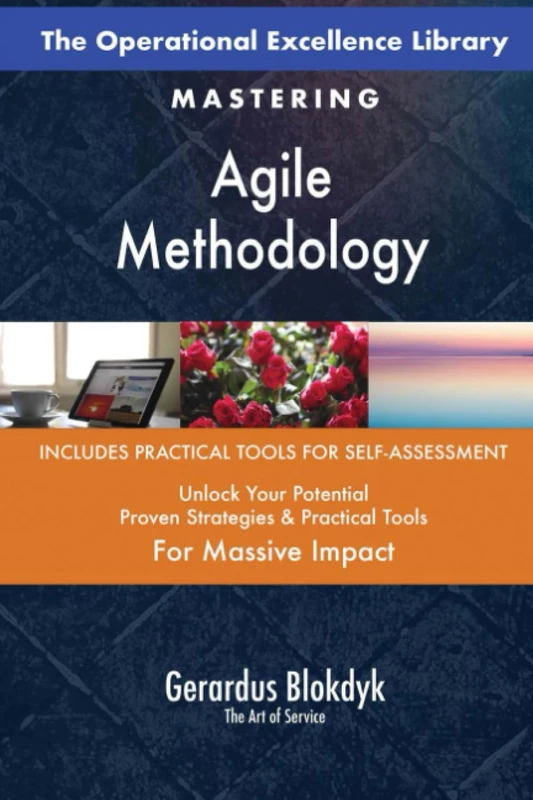 The Operational Excellence Library; Mastering Agile Methodology