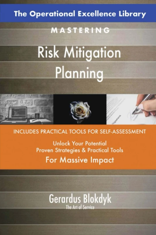 The Operational Excellence Library; Mastering Risk Mitigation Planning