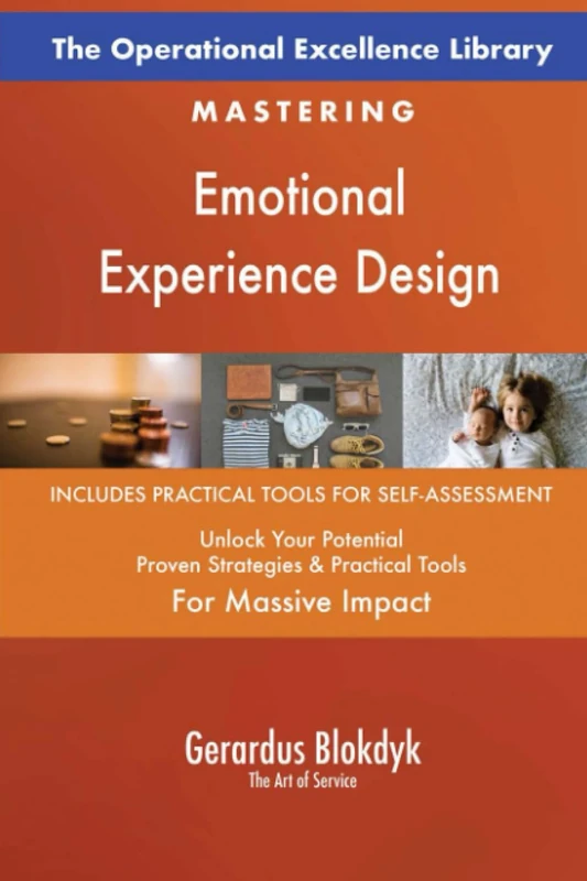 The Operational Excellence Library; Mastering Emotional Experience Design