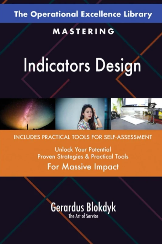 The Operational Excellence Library; Mastering Indicators Design