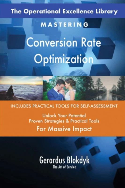 The Operational Excellence Library; Mastering Conversion Rate Optimization