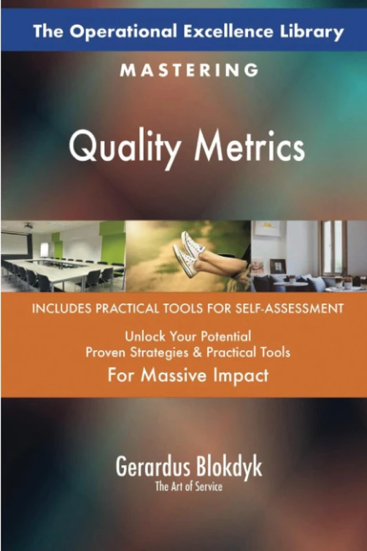 The Operational Excellence Library; Mastering Quality Metrics