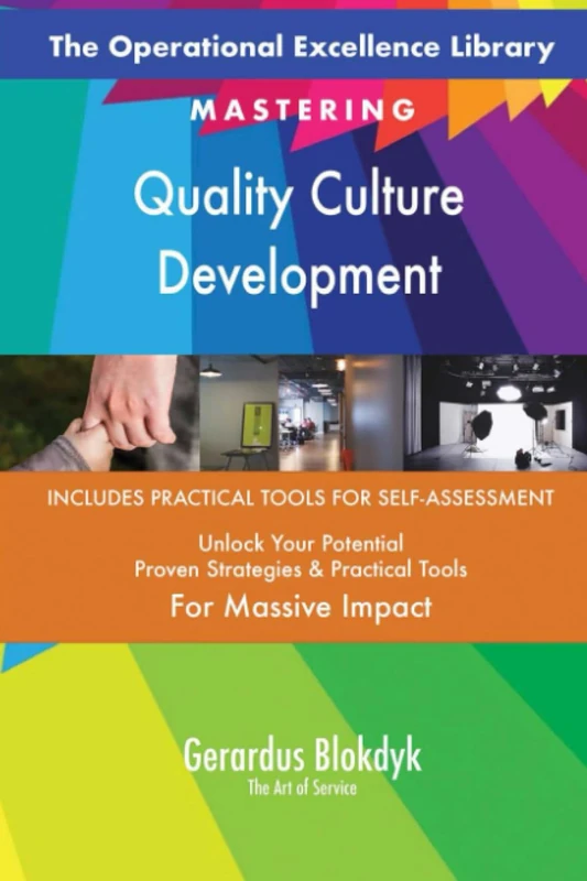 The Operational Excellence Library; Mastering Quality Culture Development
