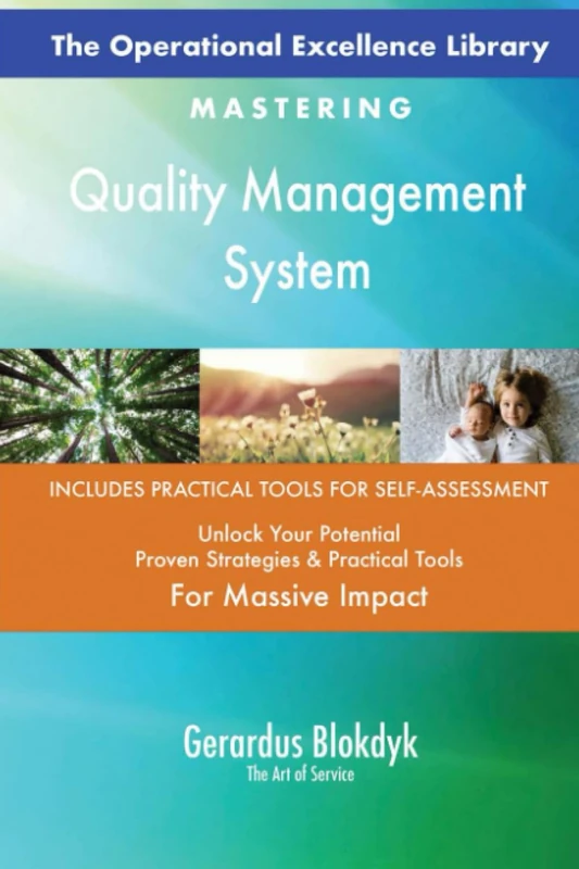 The Operational Excellence Library; Mastering Quality Management System