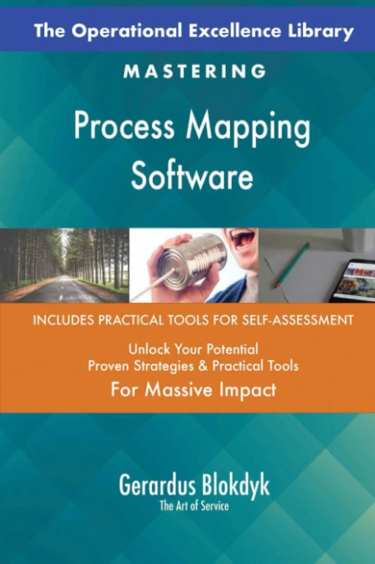 The Operational Excellence Library; Mastering Process Mapping Software