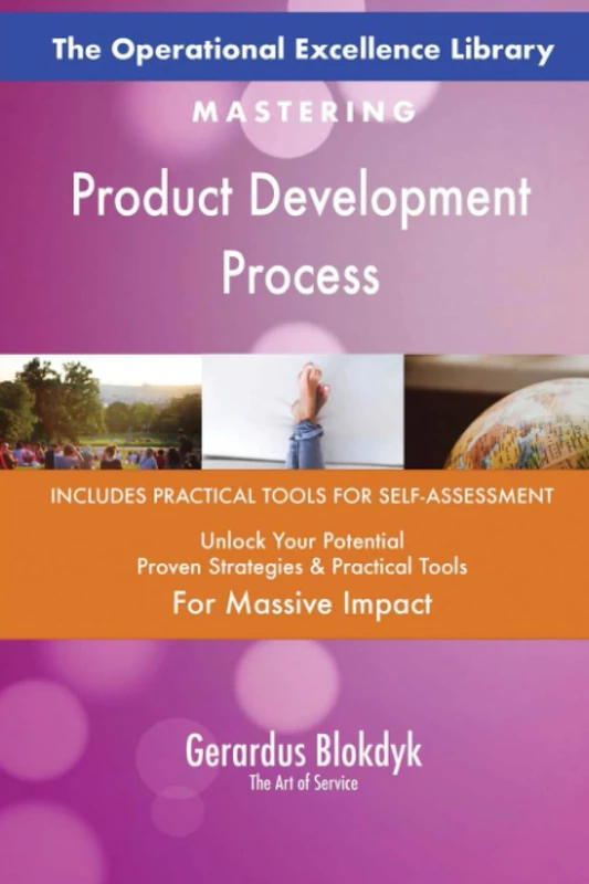 The Operational Excellence Library; Mastering Product Development Process