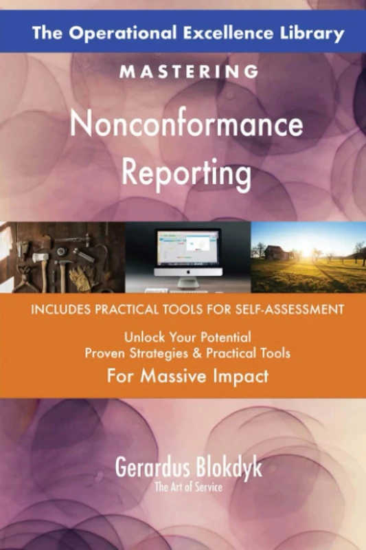 The Operational Excellence Library; Mastering Nonconformance Reporting