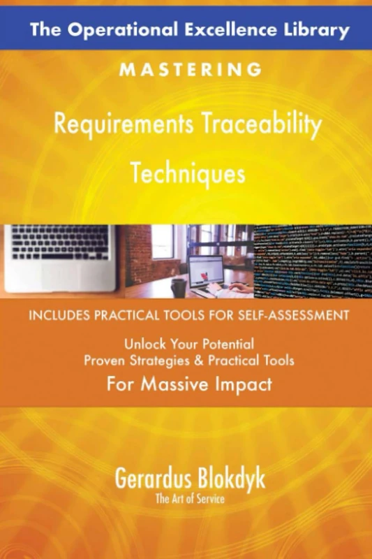 The Operational Excellence Library; Mastering Requirements Traceability Techniques