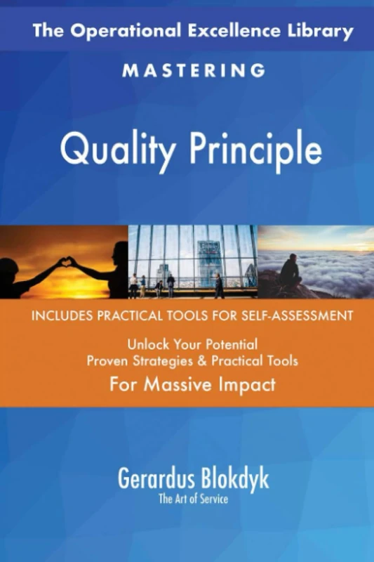 The Operational Excellence Library; Mastering Quality Principle