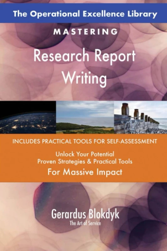 The Operational Excellence Library; Mastering Research Report Writing