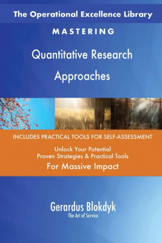The Operational Excellence Library; Mastering Quantitative Research Approaches