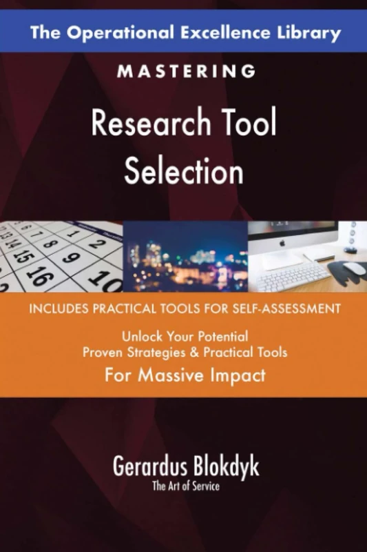 The Operational Excellence Library; Mastering Research Tool Selection