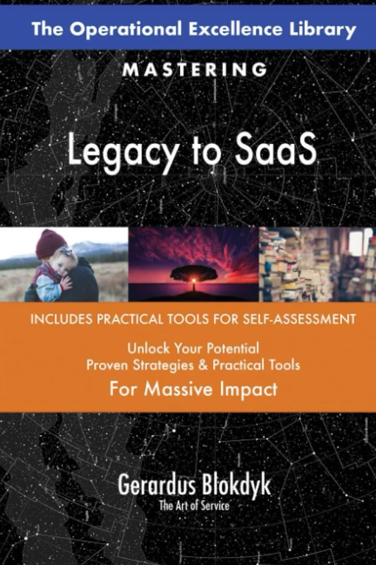 The Operational Excellence Library; Mastering Legacy to SaaS