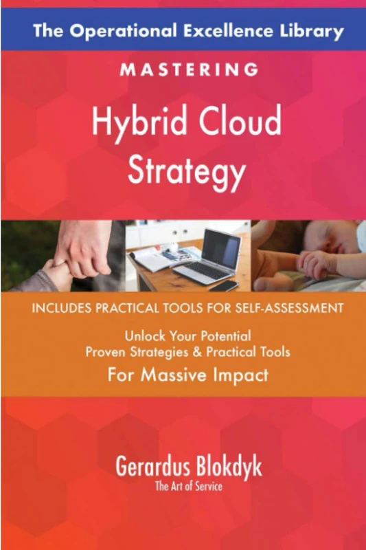 The Operational Excellence Library; Mastering Hybrid Cloud Strategy