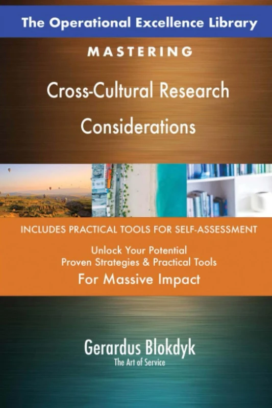 The Operational Excellence Library; Mastering Cross-Cultural Research Considerations