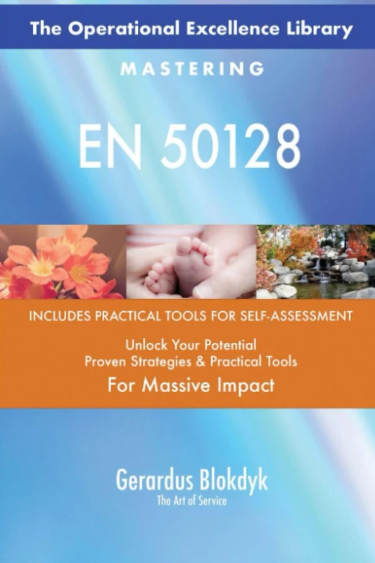 The Operational Excellence Library; Mastering EN 50128