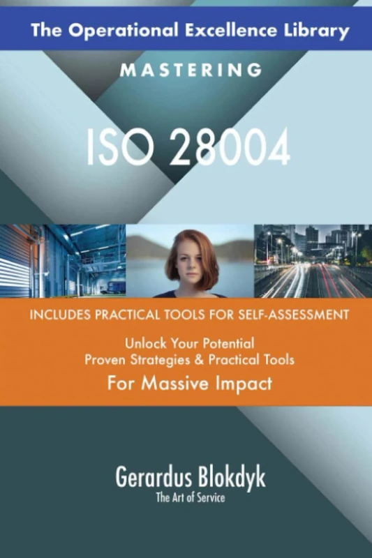 The Operational Excellence Library; Mastering ISO 28004