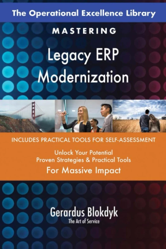 The Operational Excellence Library; Mastering Legacy ERP Modernization