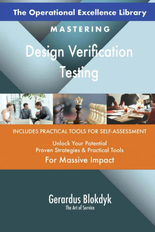 The Operational Excellence Library; Mastering Design Verification Testing