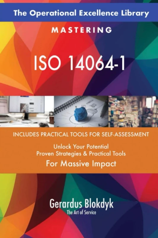 The Operational Excellence Library; Mastering ISO 14064-1