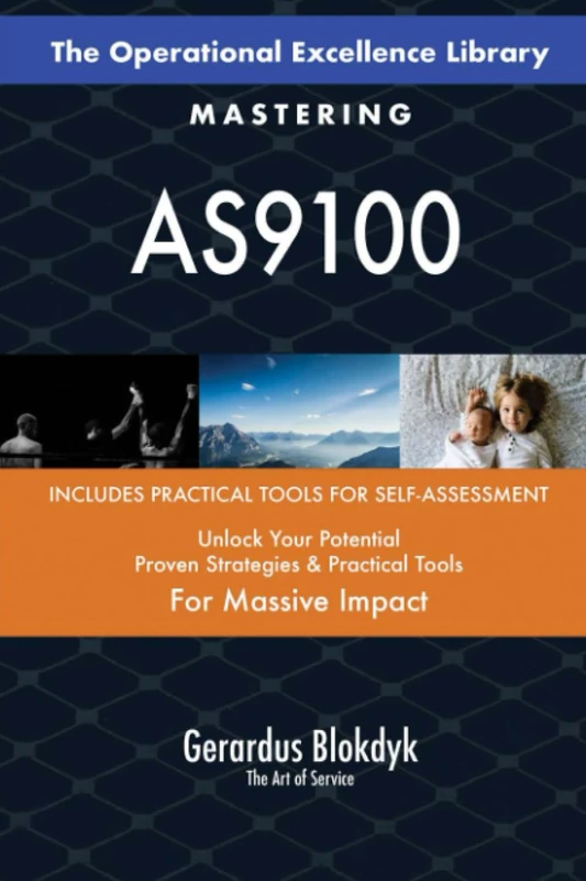 The Operational Excellence Library; Mastering AS9100