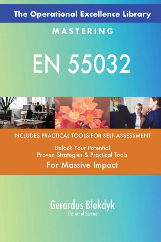 The Operational Excellence Library; Mastering EN 55032