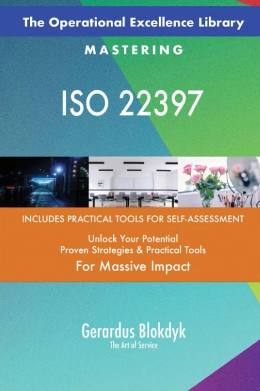 The Operational Excellence Library; Mastering ISO 22397