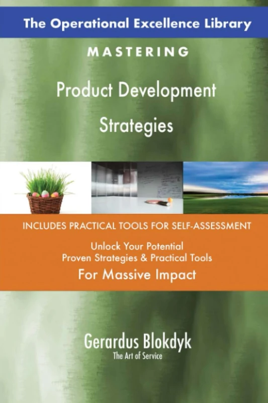 The Operational Excellence Library; Mastering Product Development Strategies