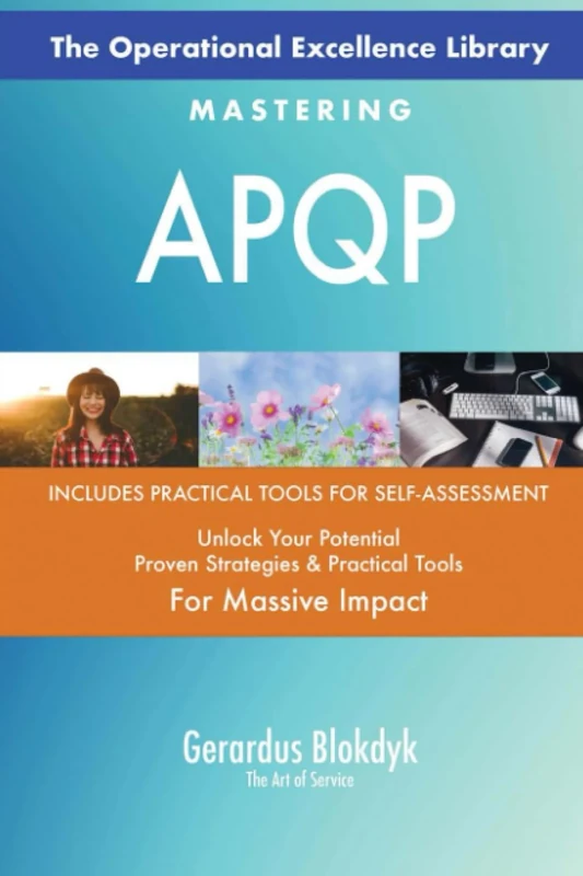 The Operational Excellence Library; Mastering APQP