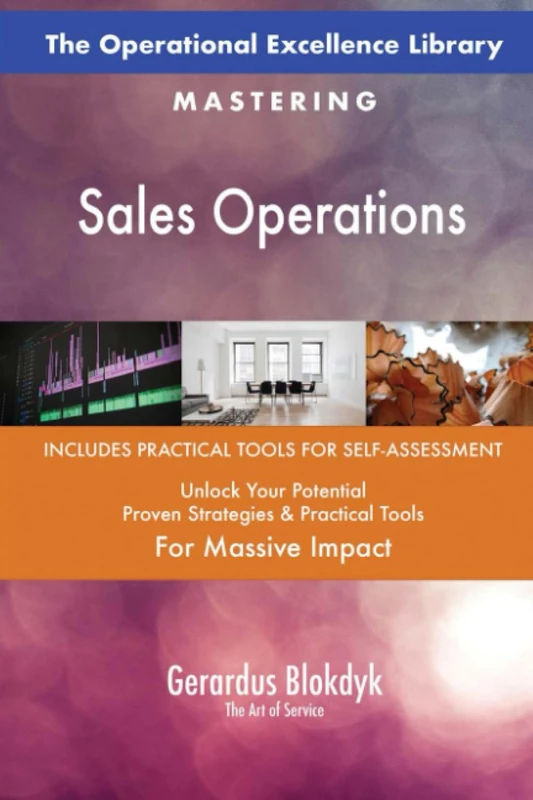 The Operational Excellence Library; Mastering Sales Operations