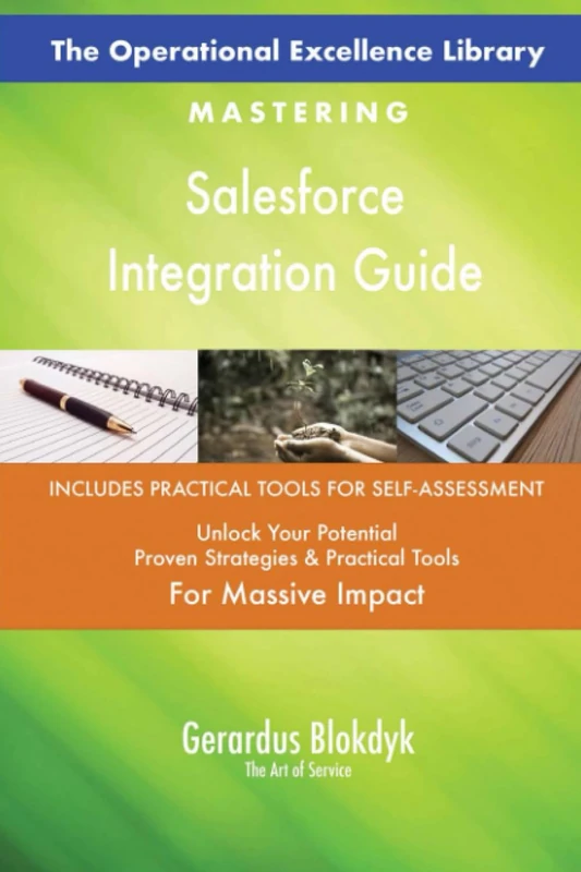 The Operational Excellence Library; Mastering Salesforce Integration Guide