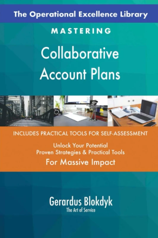 The Operational Excellence Library; Mastering Collaborative Account Plans