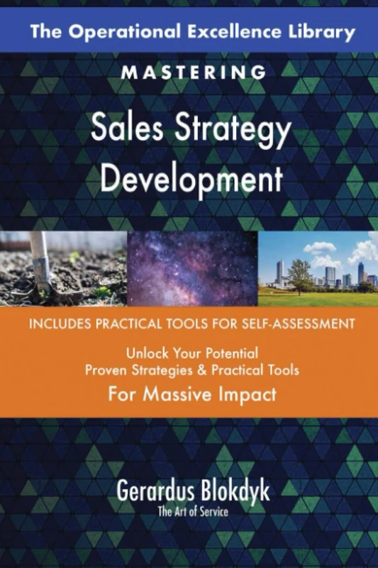 The Operational Excellence Library; Mastering Sales Strategy Development