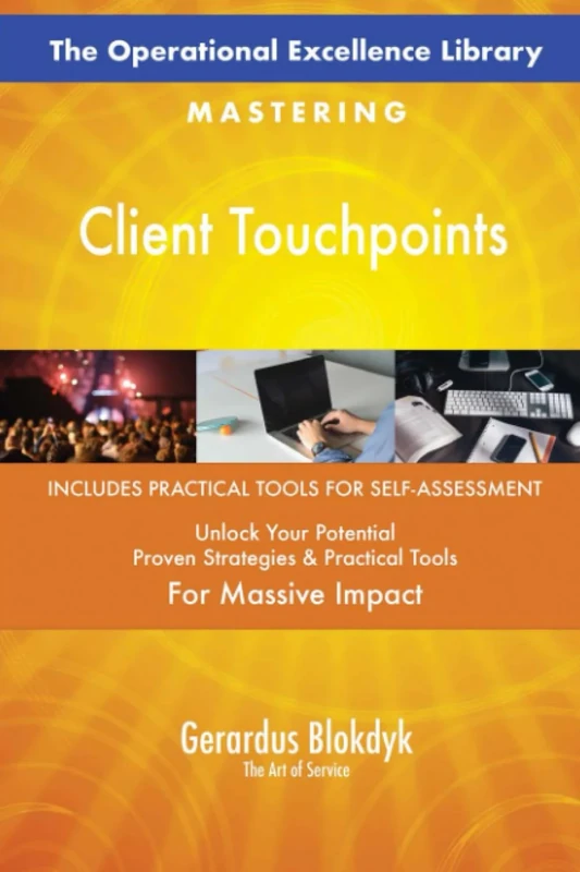 The Operational Excellence Library; Mastering Client Touchpoints