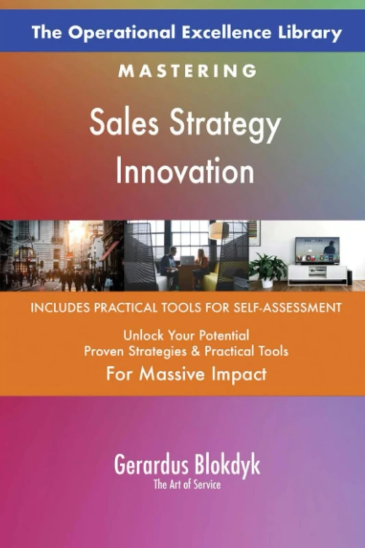 The Operational Excellence Library; Mastering Sales Strategy Innovation