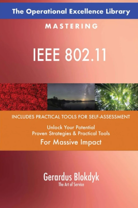 The Operational Excellence Library; Mastering IEEE 802.11