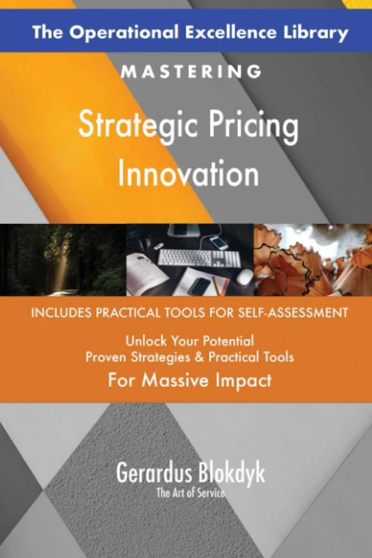 The Operational Excellence Library; Mastering Strategic Pricing Innovation
